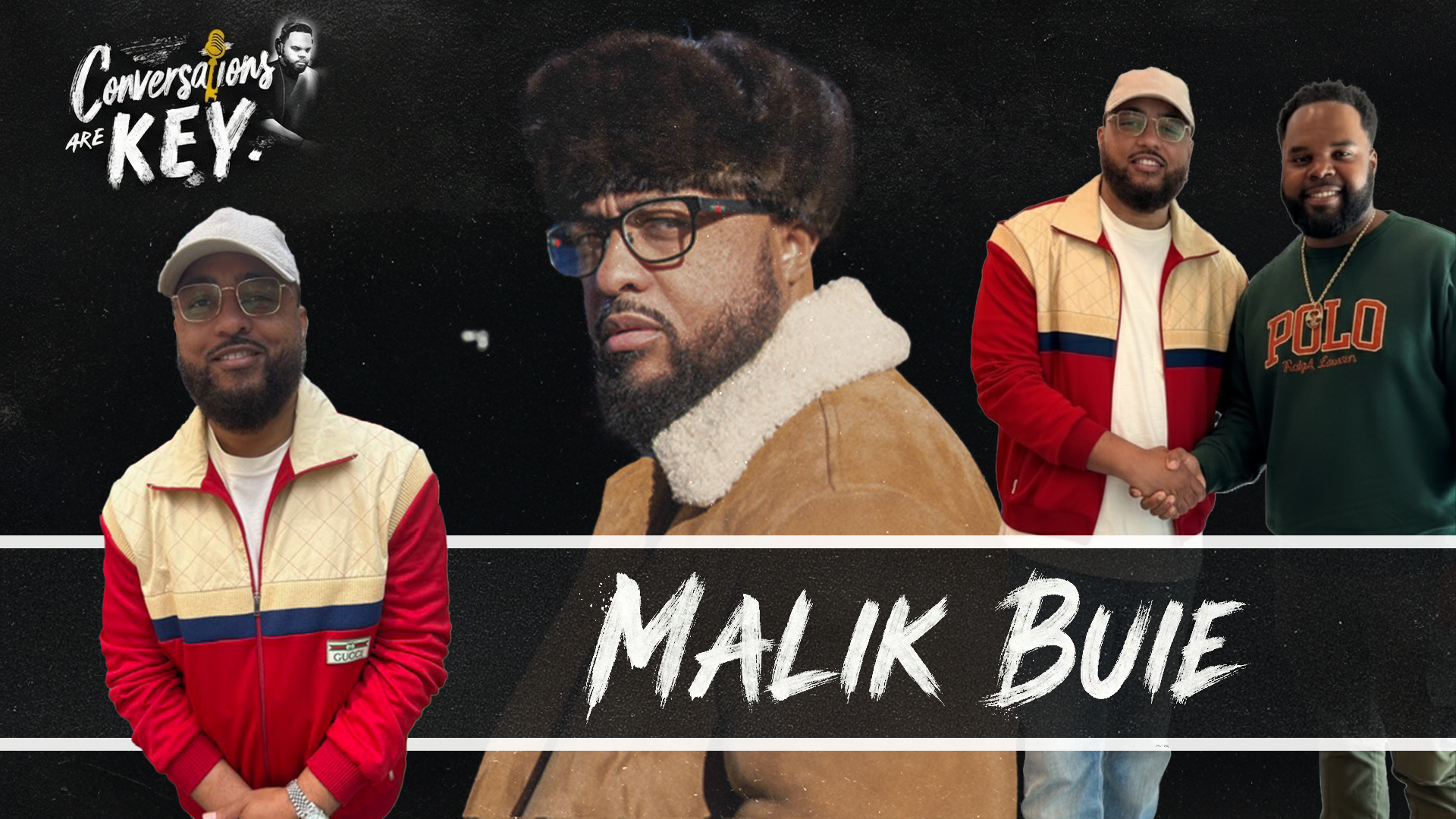 Malik Buie Promo - Conversations Are Key