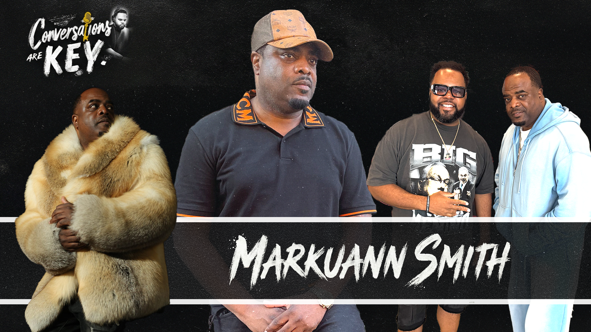 Markuann Smith Promo - Conversations Are Key